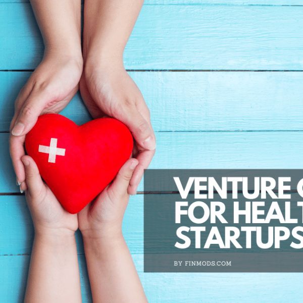 8 Venture Capital Firms for Health Startups