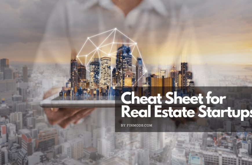 Cheat Sheet for Real Estate Startups